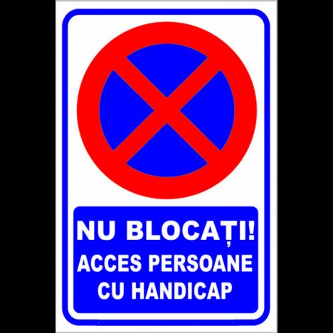 indicator de securitate nu blocati acces persoane cu handicap